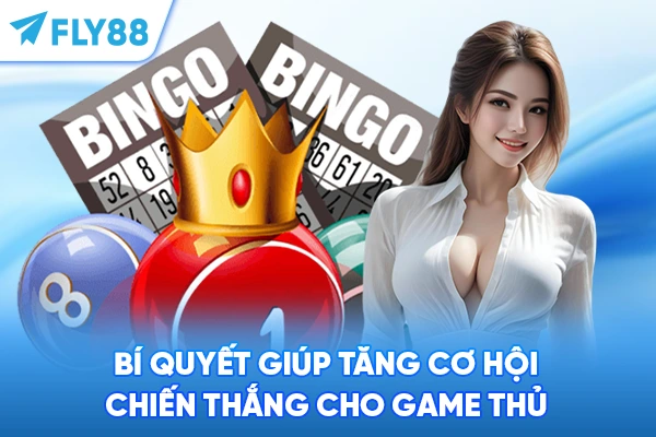 Bí quyết giúp tăng cơ hội chiến thắng cho game thủ
