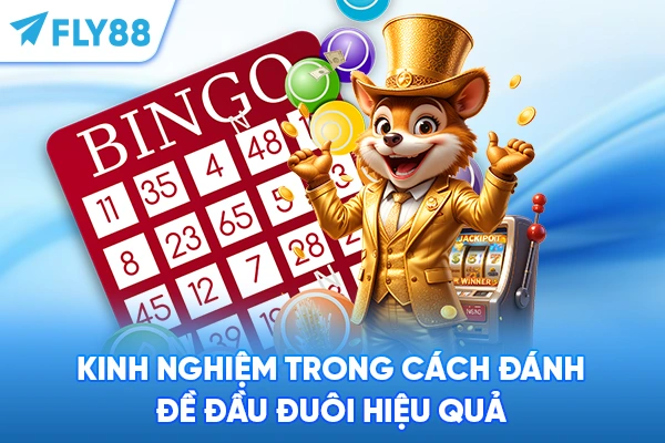 Kinh nghiệm trong cách đánh đề đầu đuôi hiệu quả