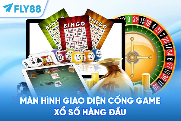 Màn hình giao diện cổng game Xổ Số hàng đầu
