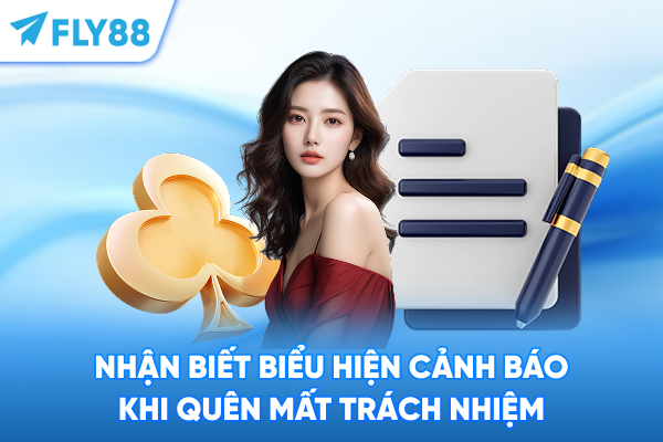 Nhận biết biểu hiện cảnh báo khi quên mất trách nhiệm