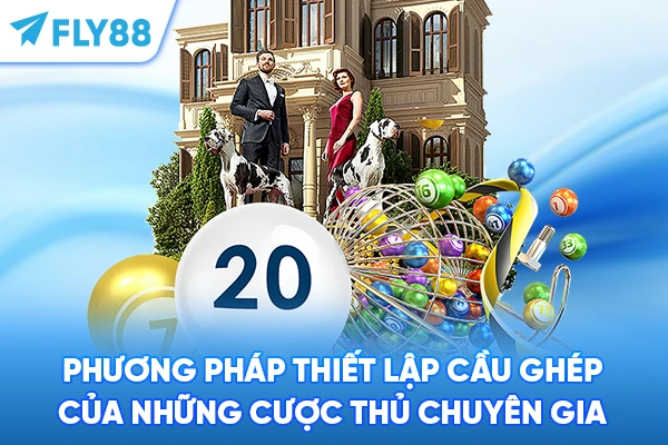 Phương pháp thiết lập cầu ghép của những cược thủ chuyên gia